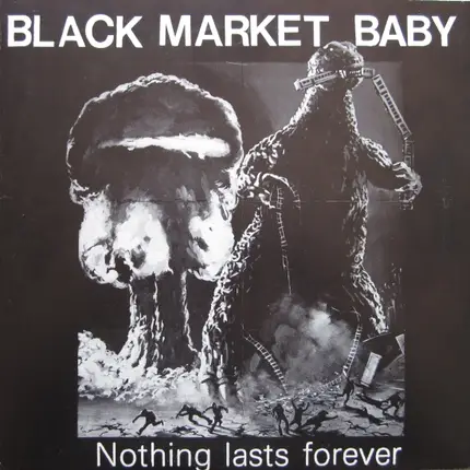 Black Market Baby - Nothing Lasts Forever