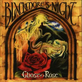 Blackmore's Night - Ghost of a Rose