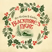 Blackmore's Night - Here We Come..