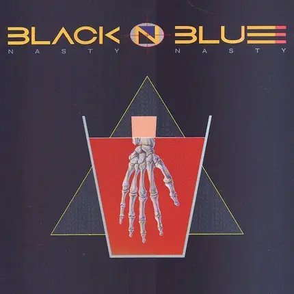 Black 'N Blue - Nasty Nasty