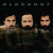 The Blackout - The Horse