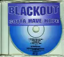 CD Single - Blackout - Gotta Have Hope