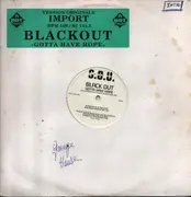 12inch Vinyl Single - Blackout - Gotta Have Hope