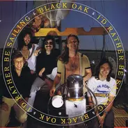 Black Oak Arkansas - I'd Rather Be Sailing