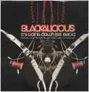 12inch Vinyl Single - Blackalicious - It's Going Down (Sit Back) - Still Sealed