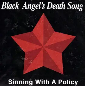 Black Angel's Death Song - Sinning With A Policy