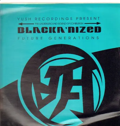 Blacka'nized - Future Generations