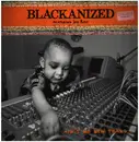 12inch Vinyl Single - Blacka'nized - Ain't No New Thang