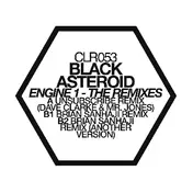 Black Asteroid - Engine 1 Dave Clarke & Mr Jones Rmx