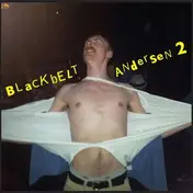 Blackbelt Andersen - Blackbelt Andersen II (Gatefold)