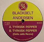 Blackbelt Andersen - Tyrkisk Pepper Dolle Jolle Remix