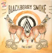 Blackberry Smoke - Find A Light (ltd.Signed Edition)