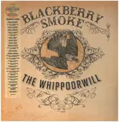 Blackberry Smoke - The Whippoorwill