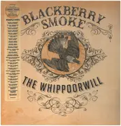 Blackberry Smoke - The Whippoorwill