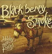 CD - Blackberry Smoke - Holding All The Roses - signed, digipak