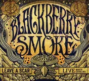 Blackberry Smoke - Leave A Scar-Live In North Carolina (Double Viny