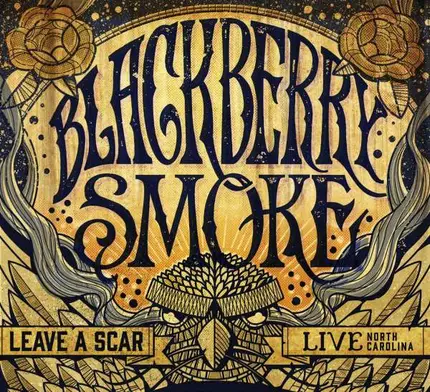 Blackberry Smoke - Leave A Scar-Live In North Carolina (Double Viny