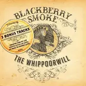 Blackberry Smoke - WHIPPOORWILL