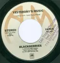 7inch Vinyl Single - Blackberries - Yesterday's Music / Life Is Full Of Joy