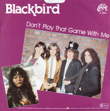 Blackbird - Don't Play That Game With Me