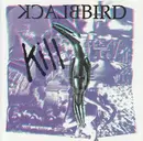 CD Single - Blackbird - Kill