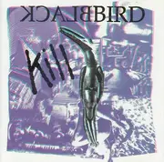 CD Single - Blackbird - Kill
