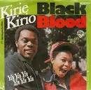 7'' - Black Blood - Kirie Kirio