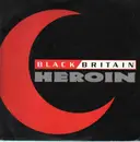 12'' - Black Britain - Heroin