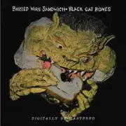 CD - Black Cat Bones - Barbed Wire Sandwich