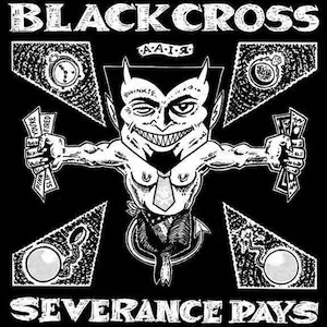 Black Cross - Severance Pays