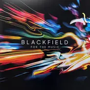 Blackfield - For the Music