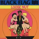 LP - Black Flag - Loose Nut - ORIGINAL 1st PRESS