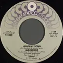 7inch Vinyl Single - Blackfoot - Highway Song