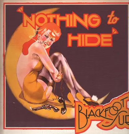 Blackfoot Sue - Nothing to Hide