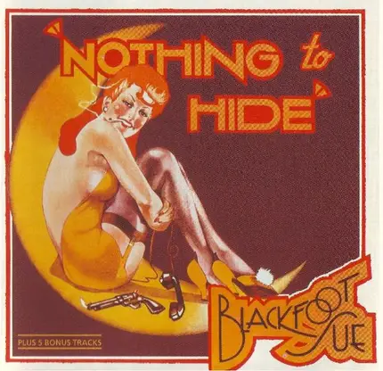 Blackfoot Sue - Nothing to Hide