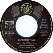 7inch Vinyl Single - Blackfoot Sue - Get It All To Me