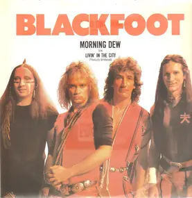 Blackfoot - Morning Dew