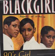 12'' - Blackgirl - 90's Girl