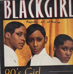 Blackgirl - 90's Girl