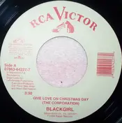 Blackgirl - Give Love On Christmas Day