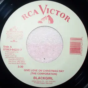 Blackgirl - Give Love On Christmas Day