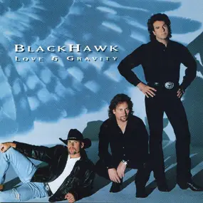 BlackHawk - Love & Gravity