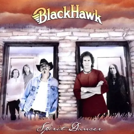BlackHawk - Spirit Dancer