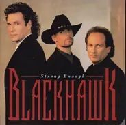 BlackHawk - Strong Enough