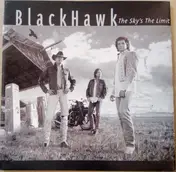 BlackHawk - The Sky's the Limit