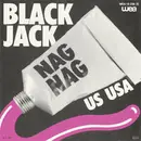 7'' - Black Jack - Nag Nag