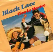 7'' - Black Lace - Viva La Mexico