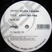 10'' - Black Legend - Light My Fire