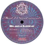 Blacklight - Rave Hard / Triptonite / Synthetic Djura