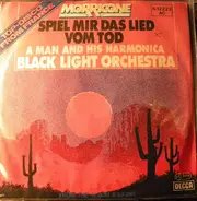 Black Light Orchestra - Spiel Mir Das Lied Vom Tod (Part 1) / Spiel Mir Das Lied Vom Tod  (Part 2)